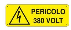 SEGNALE DI PERICOLO "380V"