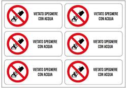 ETICHETTA ADESIVA PVC VIETATO SPEGNERE CON ACQUA CONFEZIONE 6 PEZZI