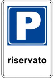 CARTELLO ALLUMINIO PARCHEGGIO RISERVATO 400X600