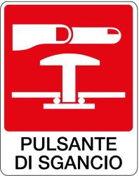 CARTELLO ALLUMINIO PULSANTE DI SGANCIO 120X145